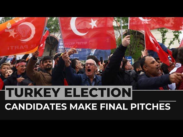 Turkey Election: Candidates make final pitches before Sunday's vote