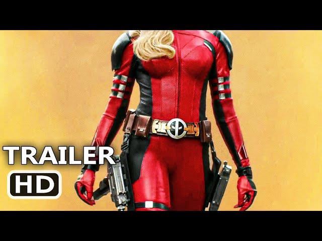 DEADPOOL & WOLVERINE “Lady Deadpool” Trailer (NEW 2024)