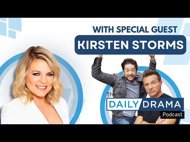 Decorating Steve's Dressing Room With KIRSTEN STORMS! The Daily Drama Podcast With Steve & Bradford