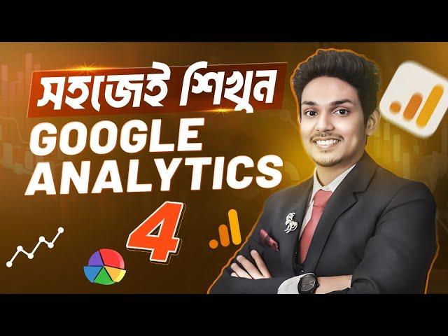 সহজ ভাষায় Google Analytics 4 (GA4) Bangla Tutorial | Google Analytics Setup WordPress 2024