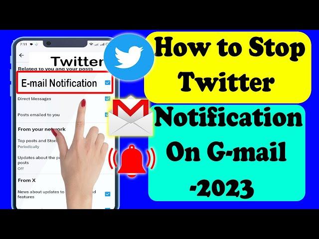 How To stop X(Twitter) Notification on Gmail | Turn off Email Notifications On X (Twitter)-2023