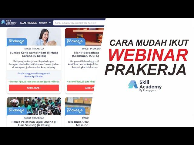 Cara Mengikuti Webinar Prakerja di SKILL ACADEMY