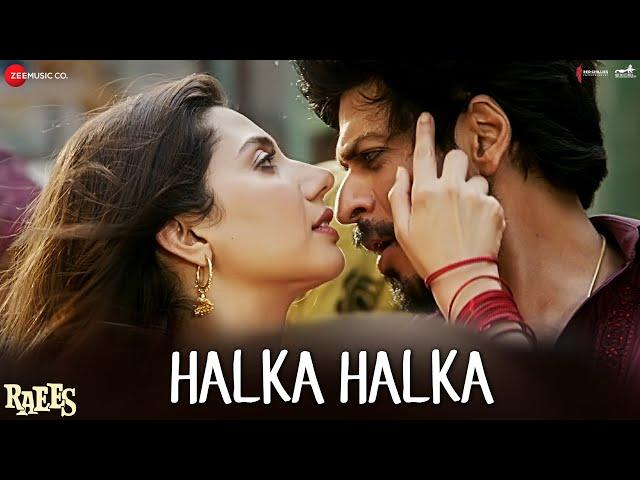 Halka Halka - Raees | Shah Rukh Khan & Mahira Khan | Ram Sampath | Sonu Nigam & Shreya Ghoshal