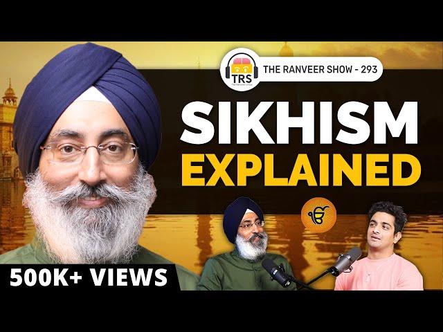 Sikhi, Guru Nanak & What It Means To Be Sikh - Harinder Singh | The Ranveer Show 293