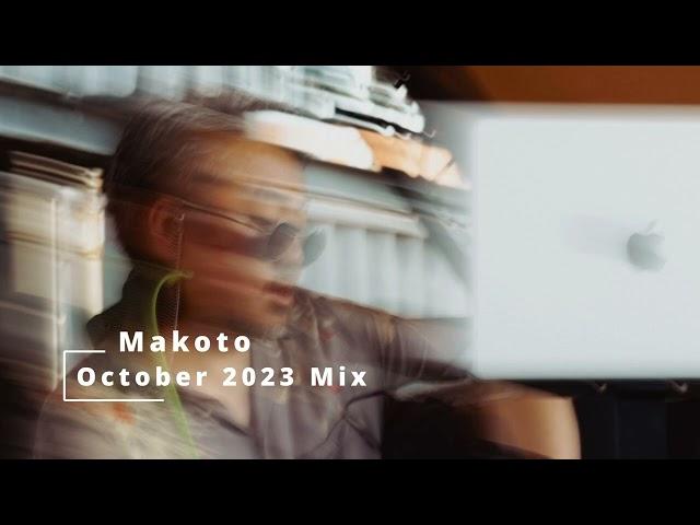 Makoto - October 2023 Mix