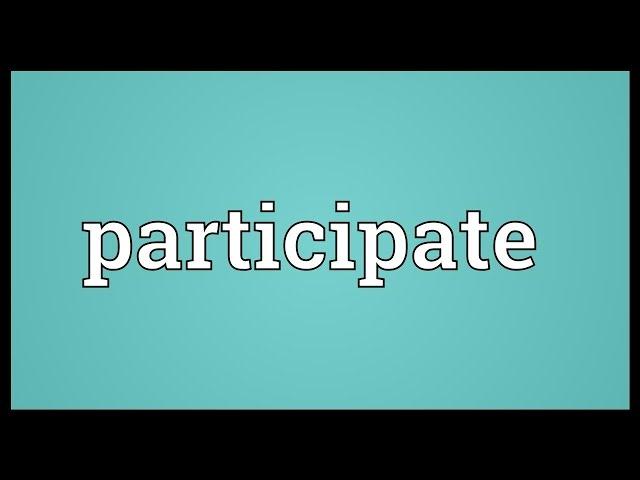 Participate Meaning