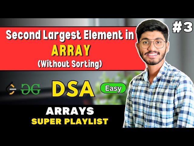 Second Largest Element in an Array | C++ | DSA