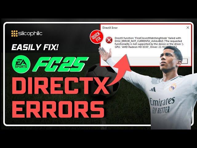 How to Fix EA FC 25 DirectX Errors | DirectX Function Failed/Graphics Driver Crashed! [SOLVED ]