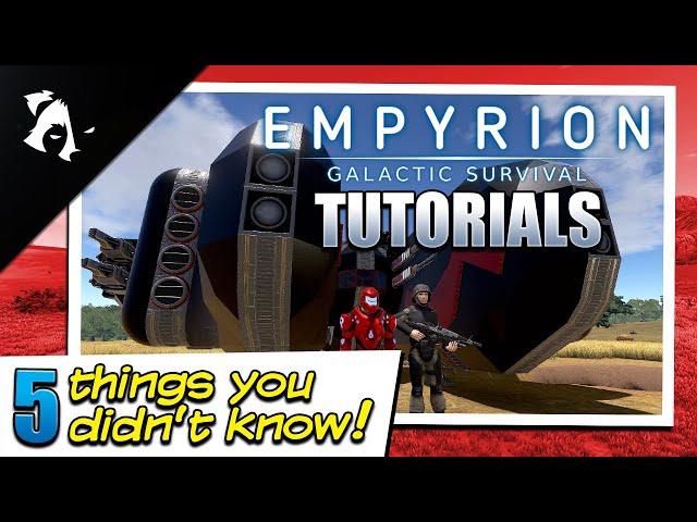 Empyrion Tutorials 2022 - 5 things you didn't know about Empyrion!