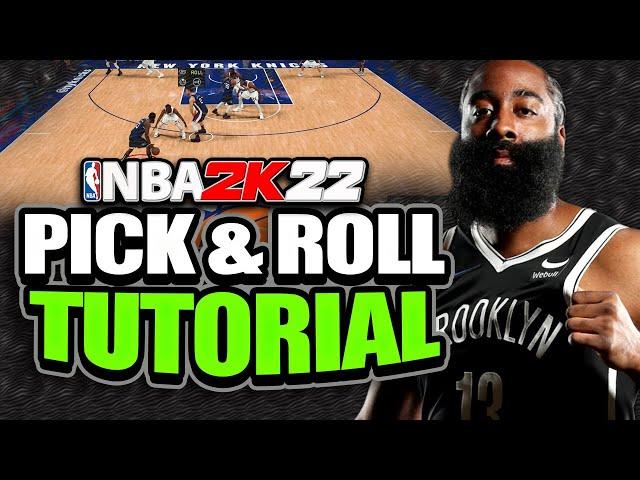 NBA 2K22 Pick And Roll Tutorial! What YOU NEED TO KNOW For Beginners