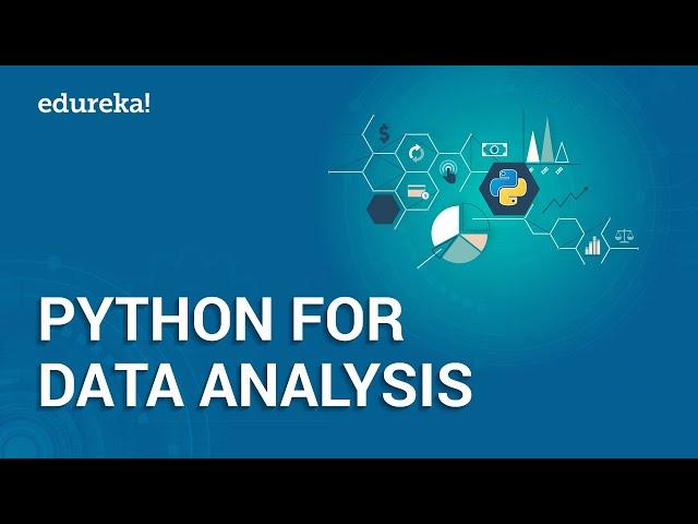 Python For Data Analysis | Data Analysis Using Python | Python Data Analysis Tutorial | Edureka