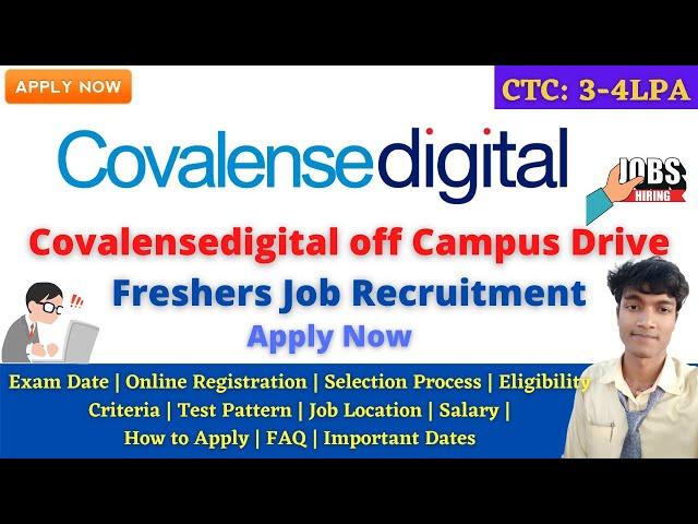 Covalense Digital Official Off-Campus Recruitment Drive For Freshers As Software Trainee Engineer