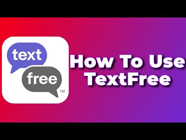 How to use TextFree?(2024) (Tutorial)