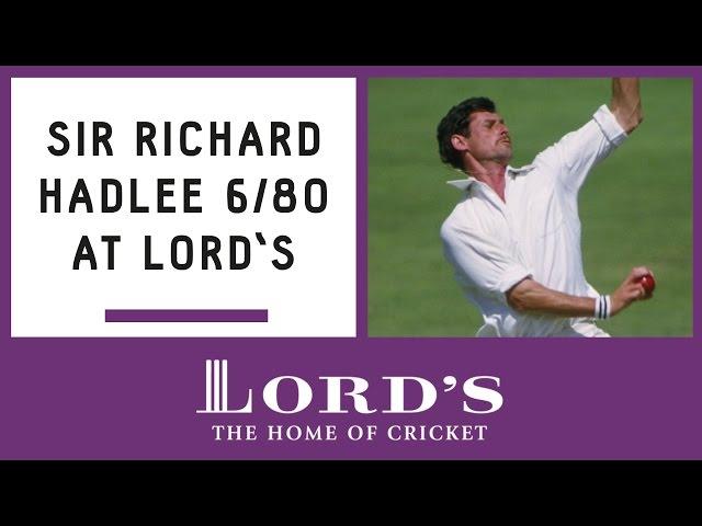 Sir Richard Hadlee's 6/80 at Lord's | Honours Board Legends