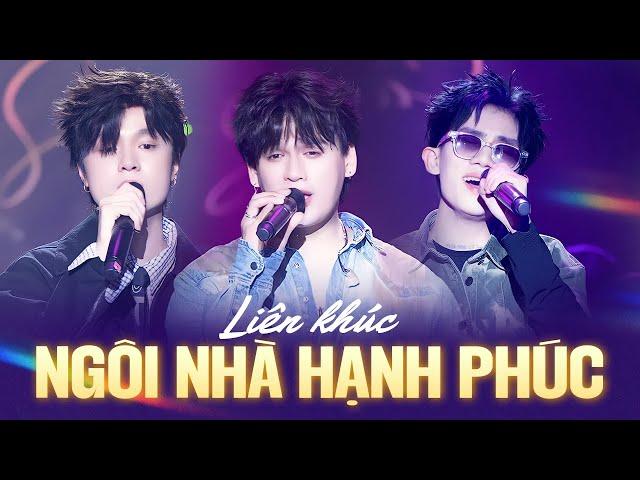 LK Ngôi Nhà Hạnh Phúc & Nơi Tình Yêu Bắt Đầu - Nhật Phát, Nguyễn Trần Trung Quân, Minh Su | Official