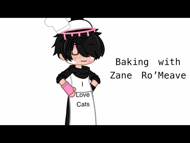 Baking with Zane Ro’meave