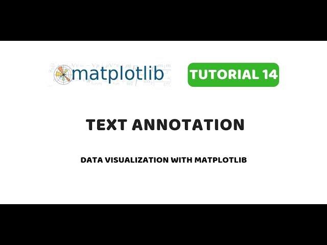 Matplotlib Tutorial 14 | Text Annotations