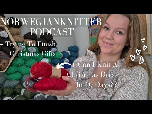 Crazy Cast On Energy Meets Christmas // Norwegianknitter Knitting Podcast 022