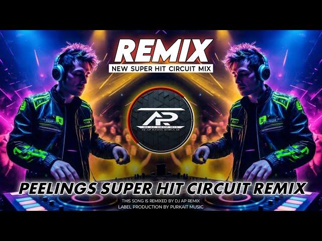 PEELINGS | UNIQUE STYLE CIRCUIT MIX | PUSHPA 2 DJ SONG | DJ AP REMIX