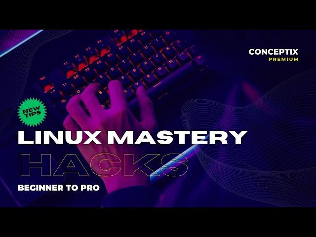 Linux Mastery : Master the Linux Command Line in 10.5 Hours | Beginner to Pro | Step-by-Step.