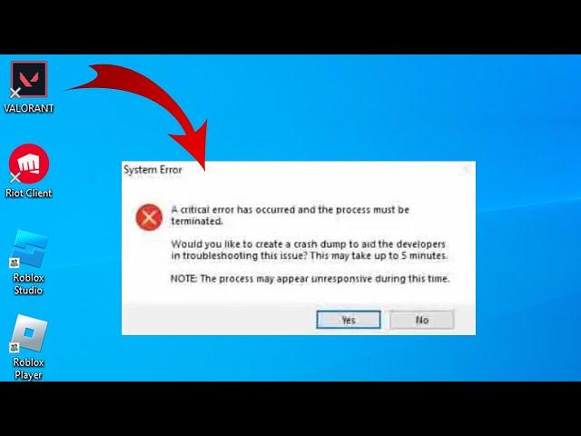 How to Fix System Error A Critical Error has occurred and the process must be terminated in VALORANT