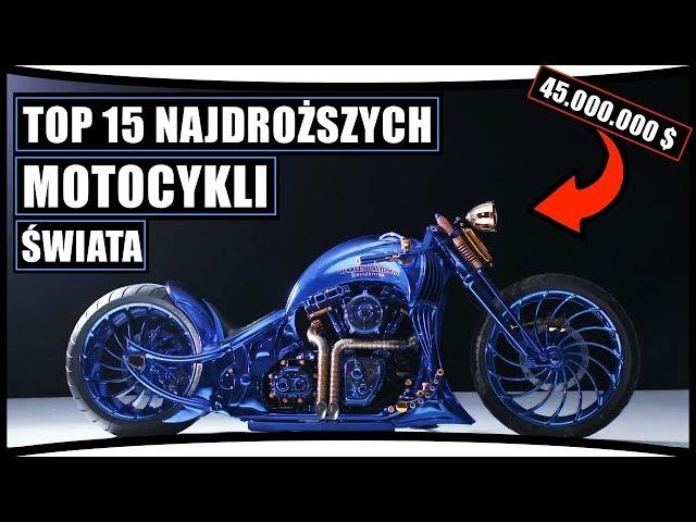 TOP 15 ️NAJDROŻSZE MOTOCYKLE ŚWIATA (45 mln $)