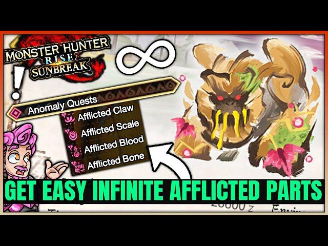 How to Get Afflicted Monster Parts FAST - Anomaly Quest Farm Guide - Monster Hunter Rise Sunbreak!