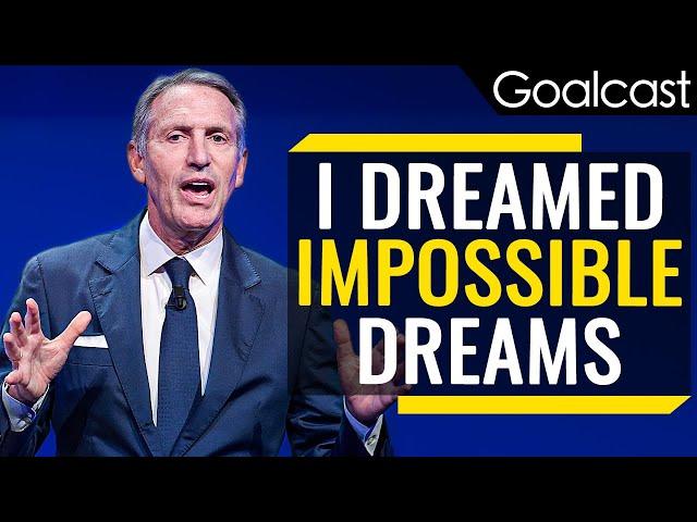 Dream Big And Ignore The Naysayers - Howard Schultz (Motivational Video)