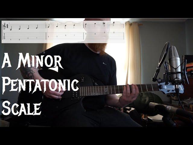 A Minor Pentatonic - Becoming a Better Guitarist Part 4