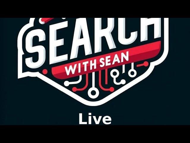 Search With Sean Live - Day 2