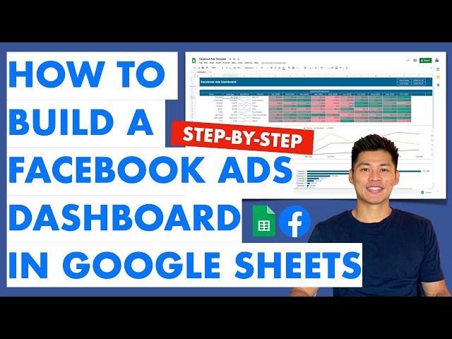 How to Build a Facebook Ads Report Dashboard with Google Sheets in 10 Steps (QUERY FORMULA)