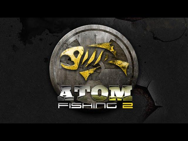 Atom Fishing II - #5 В путь!