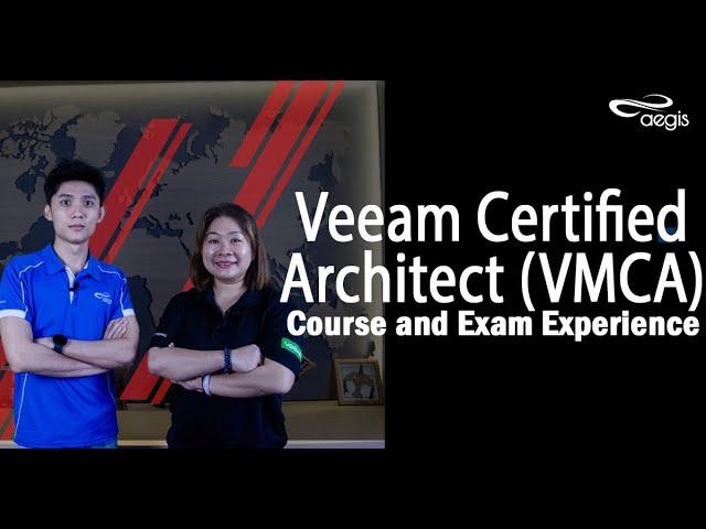 Tech Talk With Aegis EP 20: Veeam Certified Architect (VMCA) - Course and Exam Experience