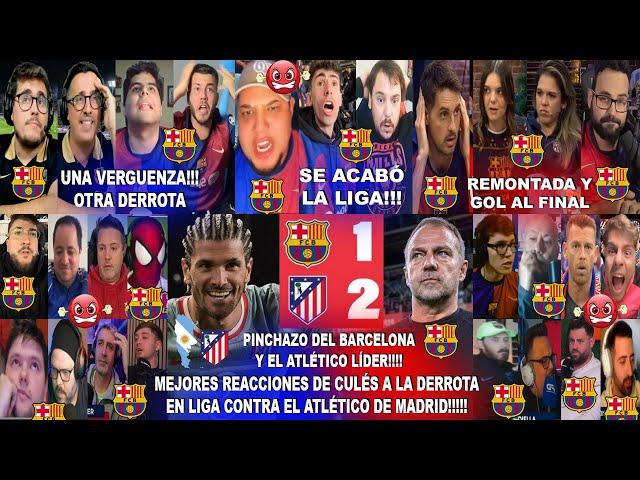 MEJORES REACCIONES DE CULÉS AL BARCELONA 1-2 ATLÉTICO DE MADRID DE REMONTADA SOBRE EL FINAL