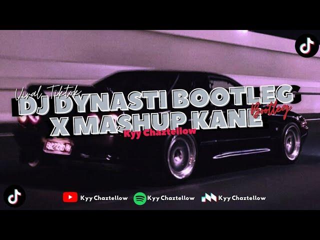 DJ DYNASTI X MASHUP | JJ FULL BASS KANE 2024 - Kyy Chaztellow Remix