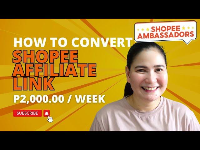 SHOPEE AFFILIATE: How to Convert Shopee Affiliate Links Thru Mobile Phone? (Affiliate Marketing Ph)