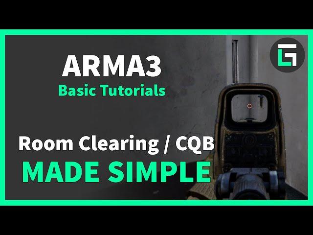 Room Clearing / CQB MADE SIMPLE | Arma3 Tutorial