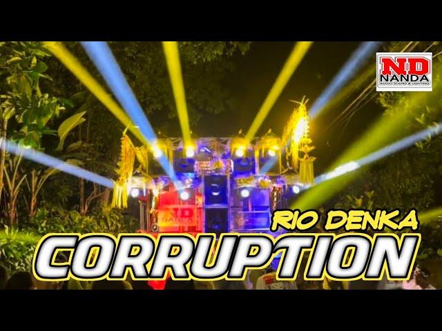 DJ CORRUPTION Nanda Audio Jember Vt Rio Denka