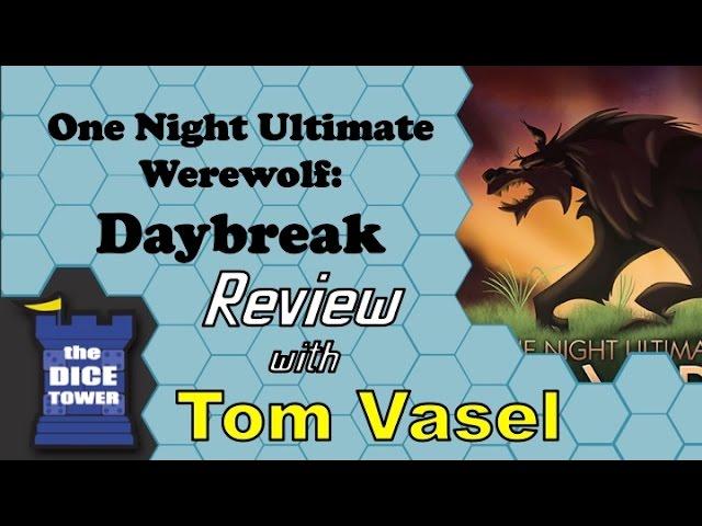 One Night Ultimate Werewolf Daybreak Review - with Tom Vasel