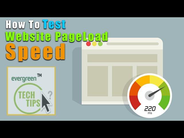 How To Test Website Speed | Check Web Performance | Website Page load time