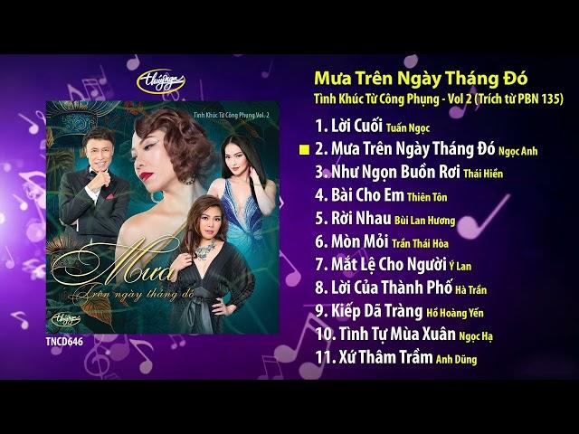 CD Mưa Trên Ngày Tháng Đó | Tình Khúc Từ Công Phụng Vol 2 | TNCD646