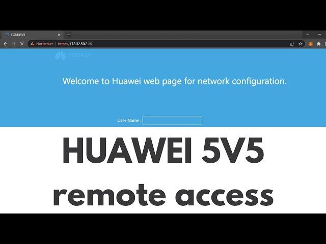 Huawei HG8145v5 or 5v5 Remote Access!