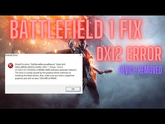 Battlefield 1 Fix | Dx12 Error | Device_removed | All Methods |