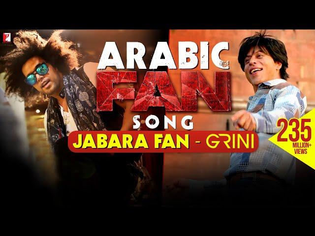 Jabara Fan – Grini | Arabic FAN Song Anthem | Shah Rukh Khan | الأغنية العربية