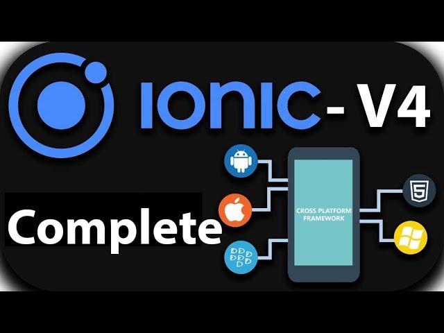 Complete IONIC 4 Tutorial for Beginners in One Video