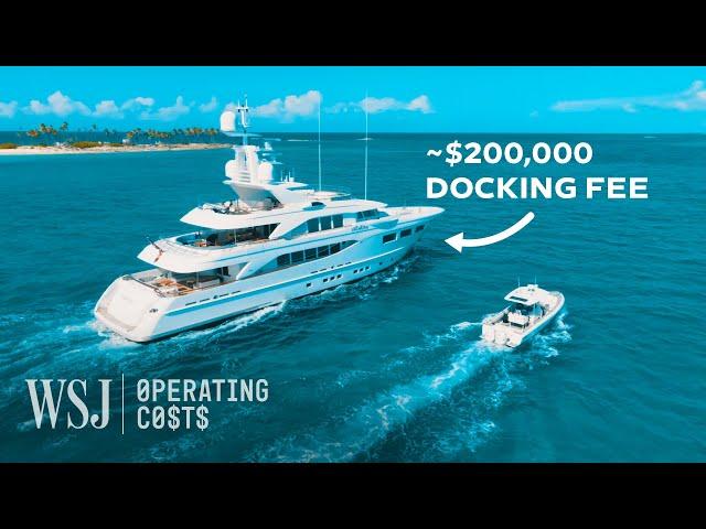 How to Run a $14 Million Superyacht | WSJ Operating Costs