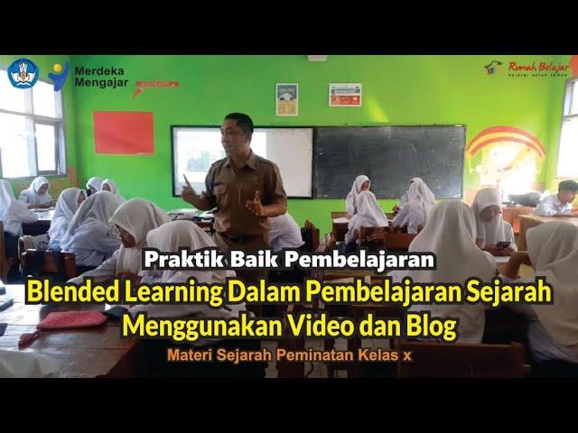 Tugas Akhir Video PembaTIK Level 2 | Praktik Baik Pembelajaran Blended Learning Video dan Blog