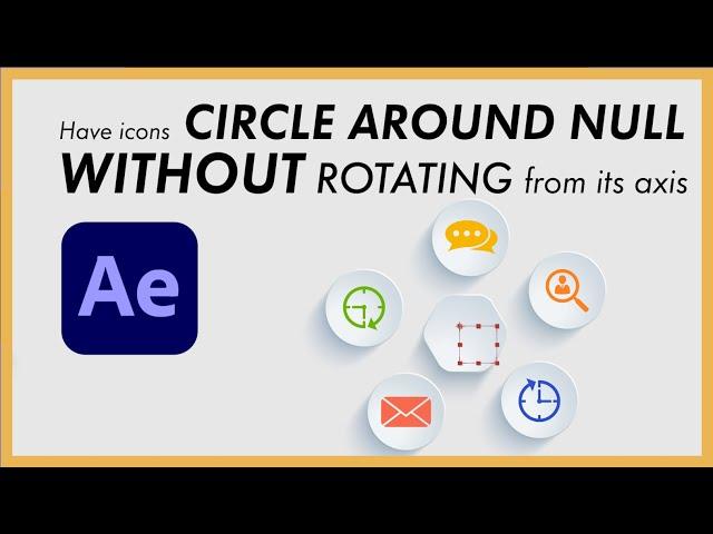 How to make Icons CIRCLE AROUND an object without ROTATING- After Effects Tutorial