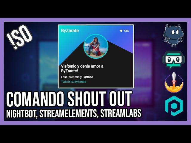 Comando Shout Out en Twitch | !so en Nightbot, StreamElements, Streamlabs y PixelChat