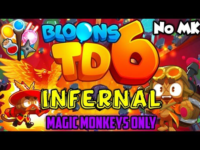 BTD6 - Infernal - Magic Monkeys Only | No Monkey Knowledge (MK) (ft. Quincy)